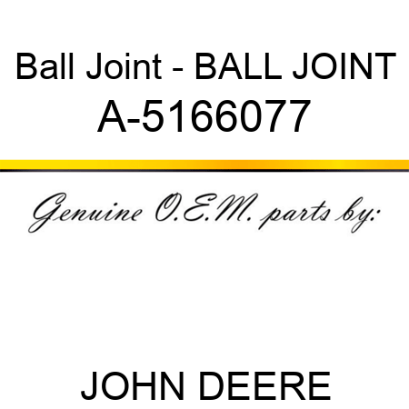 Ball Joint - BALL JOINT A-5166077