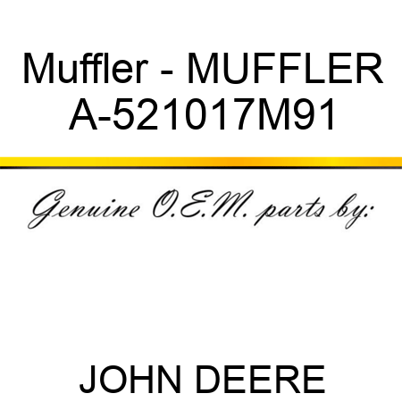 Muffler - MUFFLER A-521017M91