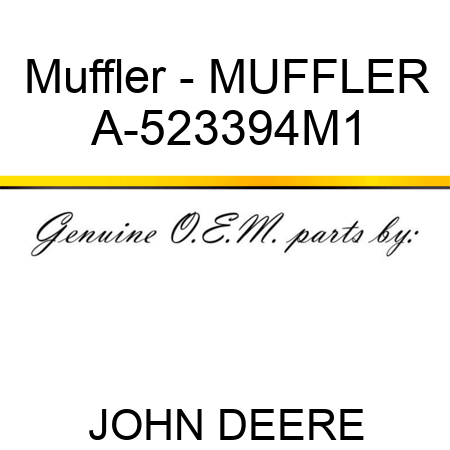 Muffler - MUFFLER A-523394M1