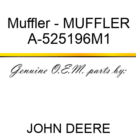 Muffler - MUFFLER A-525196M1