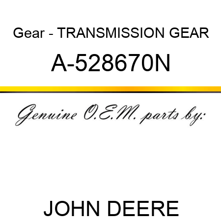 Gear - TRANSMISSION GEAR A-528670N