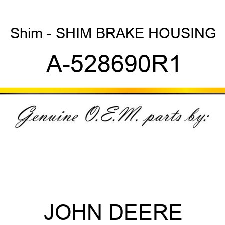 Shim - SHIM, BRAKE HOUSING A-528690R1