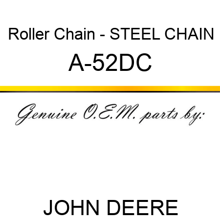 Roller Chain - STEEL CHAIN A-52DC