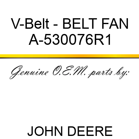 V-Belt - BELT, FAN A-530076R1