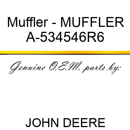 Muffler - MUFFLER A-534546R6