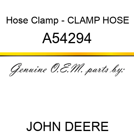 Hose Clamp - CLAMP, HOSE A54294