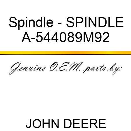Spindle - SPINDLE A-544089M92
