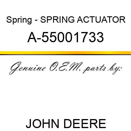 Spring - SPRING, ACTUATOR A-55001733