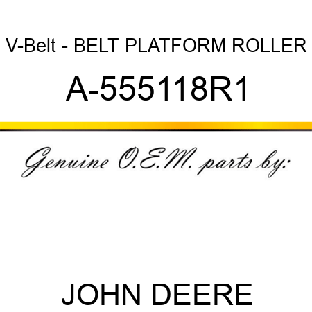 V-Belt - BELT, PLATFORM ROLLER A-555118R1