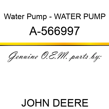 Water Pump - WATER PUMP A-566997