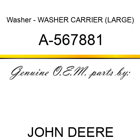 Washer - WASHER, CARRIER (LARGE) A-567881