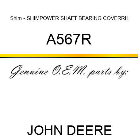 Shim - SHIM,POWER SHAFT BEARING COVER,RH A567R