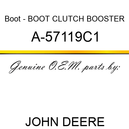 Boot - BOOT, CLUTCH BOOSTER A-57119C1