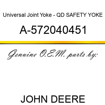 Universal Joint Yoke - QD SAFETY YOKE A-572040451