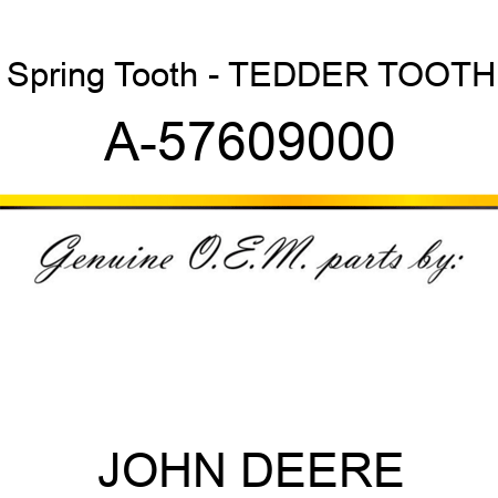 Spring Tooth - TEDDER TOOTH A-57609000
