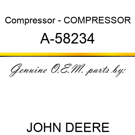 Compressor - COMPRESSOR A-58234