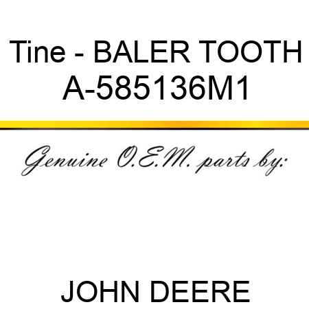 Tine - BALER TOOTH A-585136M1