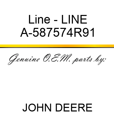 Line - LINE A-587574R91