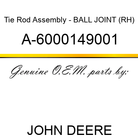 Tie Rod Assembly - BALL JOINT (RH) A-6000149001