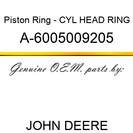 Piston Ring - CYL HEAD RING A-6005009205