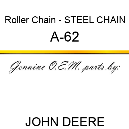 Roller Chain - STEEL CHAIN A-62