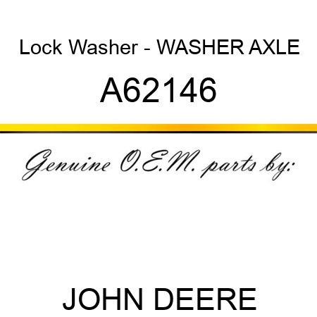 Lock Washer - WASHER, AXLE A62146