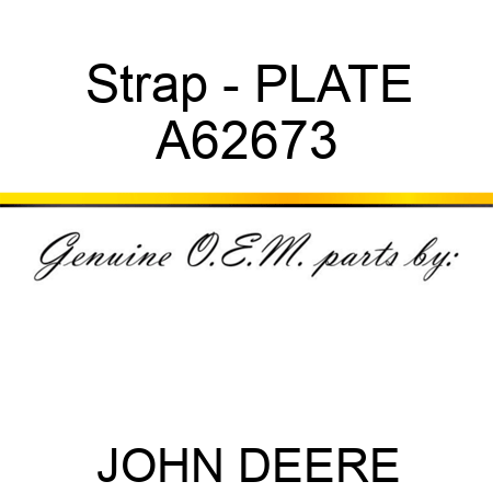 Strap - PLATE A62673