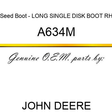 Seed Boot - LONG SINGLE DISK BOOT RH A634M