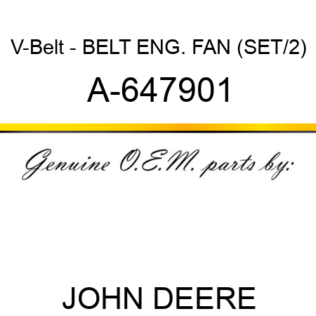 V-Belt - BELT, ENG. FAN (SET/2) A-647901