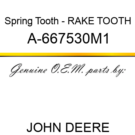 Spring Tooth - RAKE TOOTH A-667530M1
