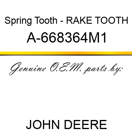 Spring Tooth - RAKE TOOTH A-668364M1