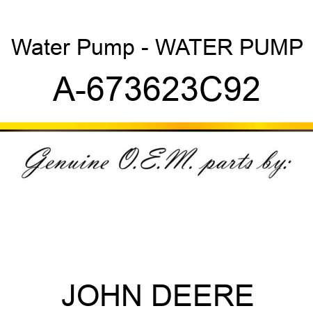 Water Pump - WATER PUMP A-673623C92