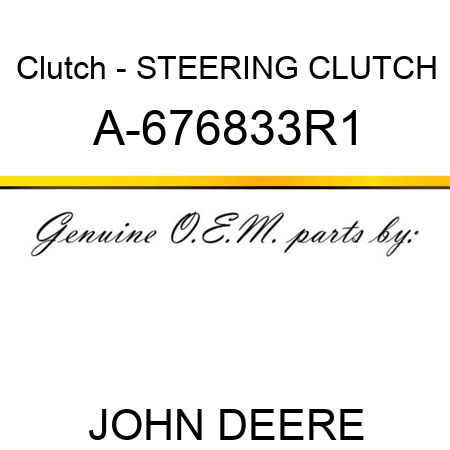 Clutch - STEERING CLUTCH A-676833R1