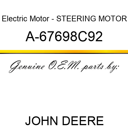 Electric Motor - STEERING MOTOR A-67698C92