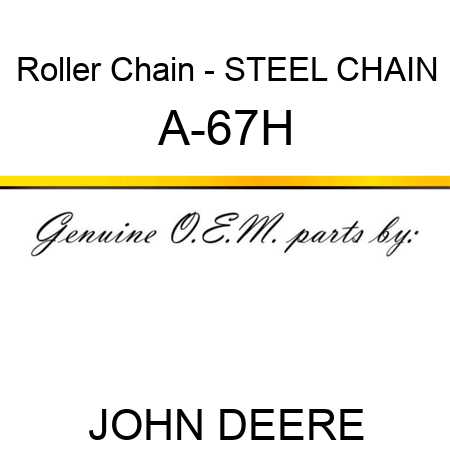 Roller Chain - STEEL CHAIN A-67H