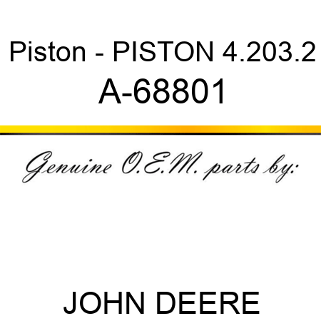 Piston - PISTON 4.203.2 A-68801