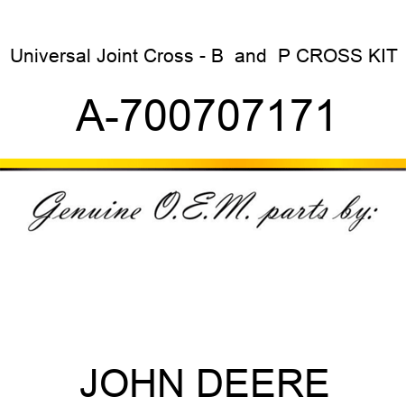 Universal Joint Cross - B & P CROSS KIT A-700707171