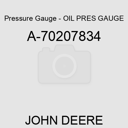 Pressure Gauge - OIL PRES GAUGE A-70207834