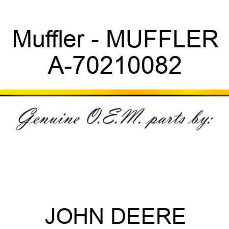 Muffler - MUFFLER A-70210082