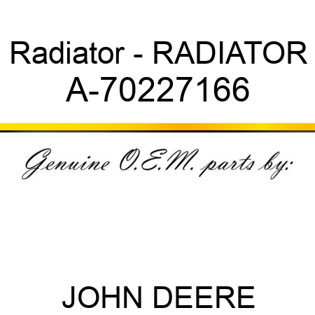 Radiator - RADIATOR A-70227166