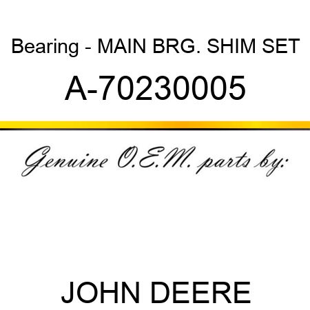 Bearing - MAIN BRG. SHIM SET A-70230005