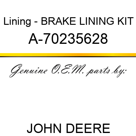 Lining - BRAKE LINING KIT A-70235628