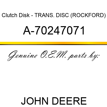 Clutch Disk - TRANS. DISC, (ROCKFORD) A-70247071