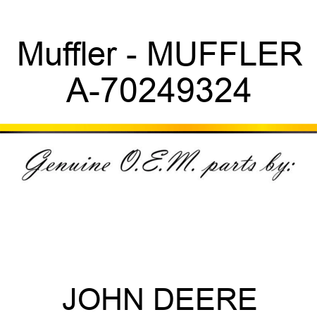 Muffler - MUFFLER A-70249324