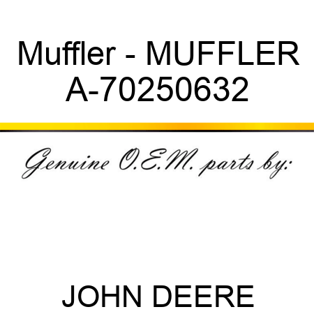 Muffler - MUFFLER A-70250632