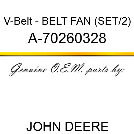 V-Belt - BELT, FAN (SET/2) A-70260328