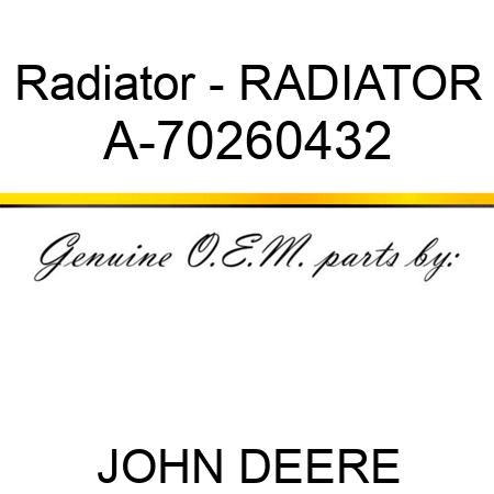 Radiator - RADIATOR A-70260432