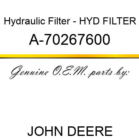Hydraulic Filter - HYD FILTER A-70267600