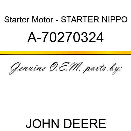 Starter Motor - STARTER, NIPPO A-70270324