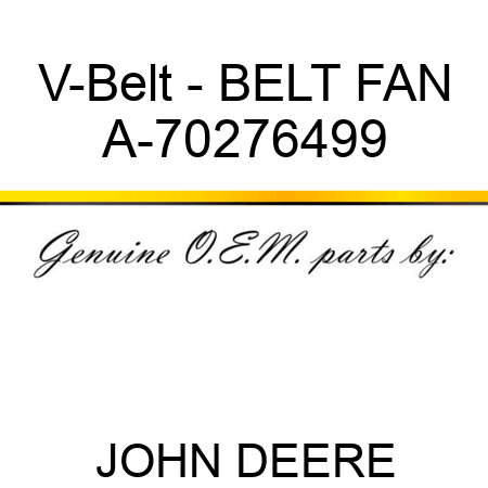 V-Belt - BELT, FAN A-70276499